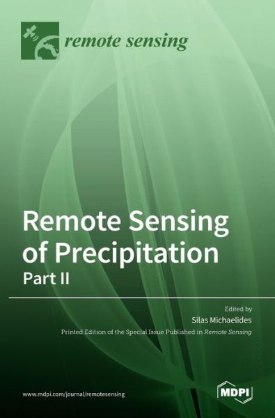 Cover for Silas Michaelides · Remote Sensing of Precipitation: Part II (Hardcover Book) (2021)