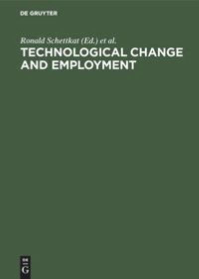Cover for Technological Change &amp; Employment (Inbunden Bok) (1990)