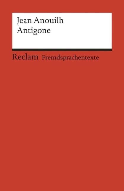 Cover for Jean Anouilh · Reclam UB 09227 Anouilh.Antigone.Frz. (Buch)