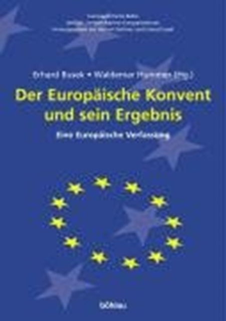 Europapolitische Reihe des Herbert-Batliner-Europainstitutes: Eine EuropAische Verfassung - Hummer - Books - Bohlau Verlag - 9783205772279 - April 3, 2004