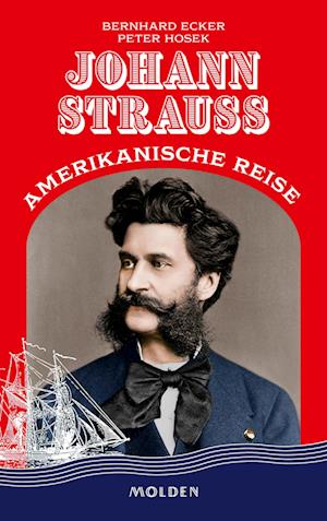 Cover for Bernhard Ecker · Johann Strauss' amerikanische Reise (Book) (2024)