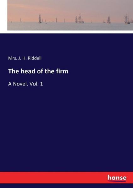 The head of the firm - Riddell - Livros -  - 9783337046279 - 13 de maio de 2017