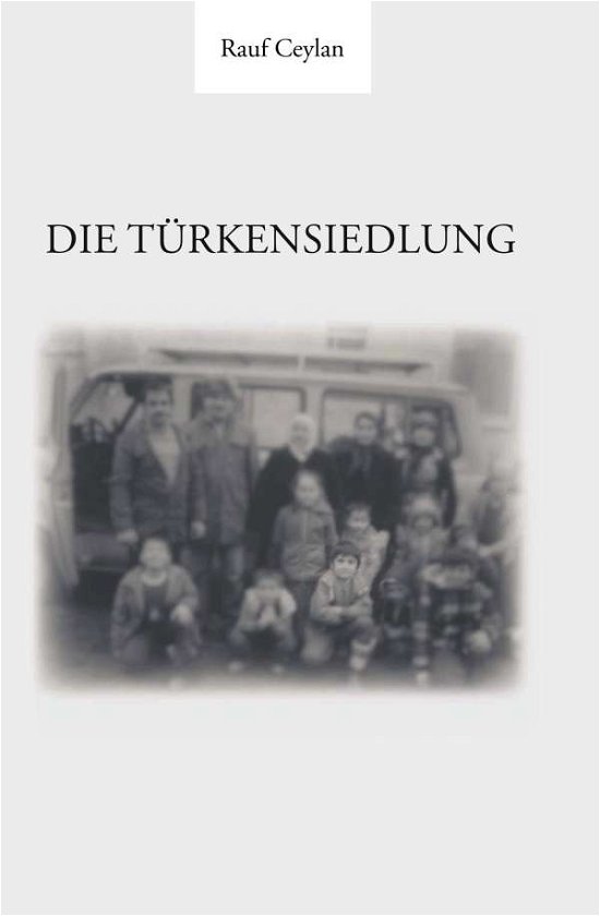 Cover for Ceylan · Die Türkensiedlung (Bok) (2020)