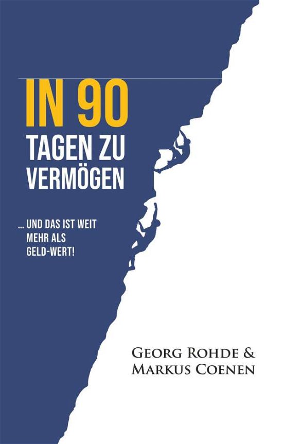Cover for Coenen · In 90 Tagen Zu Vermögen (Book) (2020)