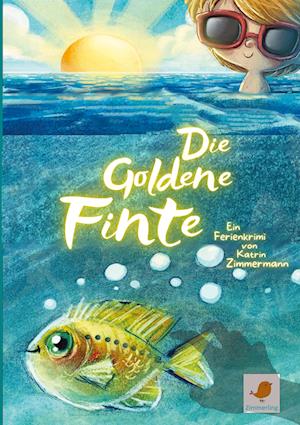 Cover for Katrin Zimmermann · Die Goldene Finte (Book) (2022)