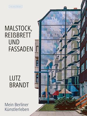 Cover for Lutz Brandt · Malstock, Reißbrett und Fassaden (Book) (2024)