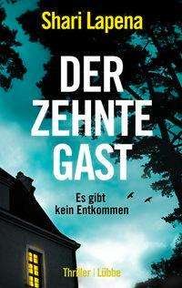 Cover for Shari Lapena · Der Zehnte Gast (Bok)