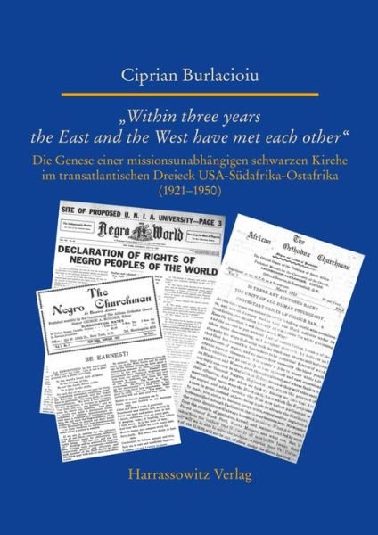 Cover for Ciprian Burlacioiu · Within Three Years the East and the West Have Met Each Other (Hardcover Book) (2016)