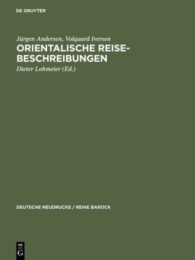 Cover for Ju?rgen Andersen · Orientalische Reise-Beschreibungen (Book) [[Nachdruck der Ausg.] Schleswig 1669. edition] (1980)