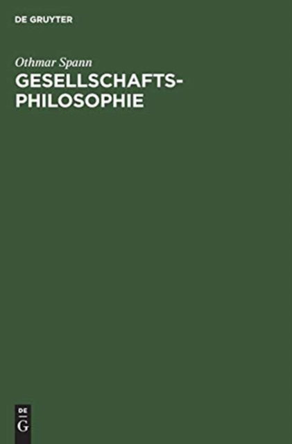 Cover for Othmar Spann · Gesellschaftsphilosophie (Book) (1928)