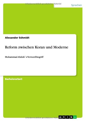 Cover for Alexander Schmidt · Reform Zwischen Koran Und Moderne (Paperback Book) [German edition] (2013)