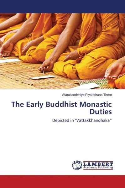 Cover for Piyarathana Thero Warukandeniye · The Early Buddhist Monastic Duties (Paperback Bog) (2015)