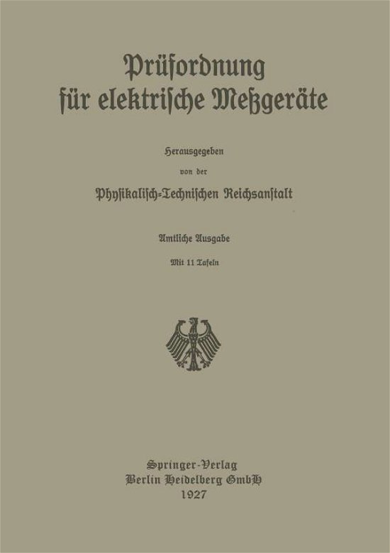 Cover for Physikalisch-technischen Reichsanstalt · Prufordnung Fur Elektrische Messgerate (Paperback Bog) [1926 edition] (1926)