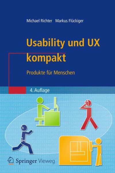 Cover for Michael Richter · Usability und UX kompakt: Produkte fur Menschen - IT kompakt (Paperback Book) (2016)