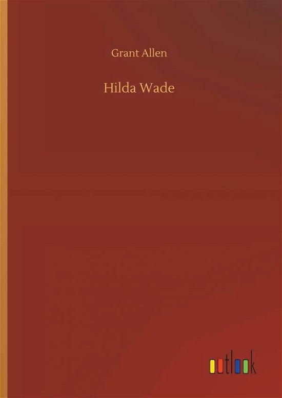 Cover for Allen · Hilda Wade (Bog) (2019)