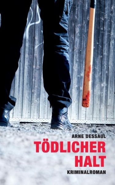 Cover for Dessaul · Tödlicher Halt (Bog) (2019)