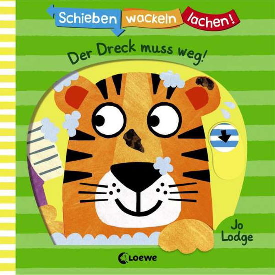 Cover for Lodge · Schieben, Wackeln.Der Dreck muss (Book)