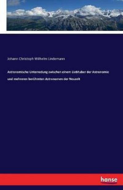 Cover for Lindemann · Astronomische Unterredung zwi (Bok) (2017)