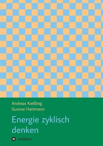 Cover for Hartmann · Energie zyklisch denken (Buch) (2019)
