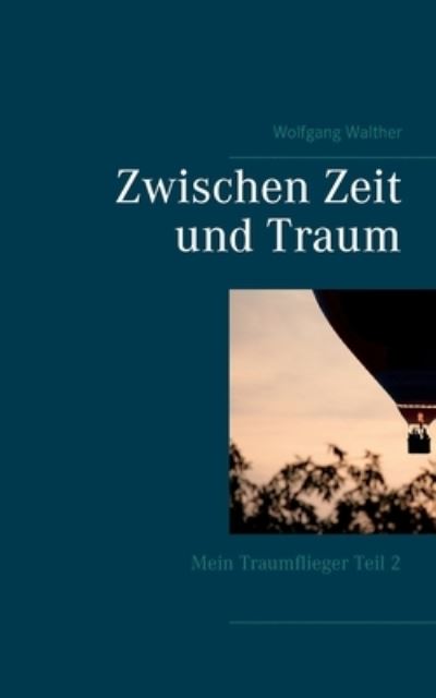 Cover for Walther · Zwischen Zeit und Traum (N/A) (2021)