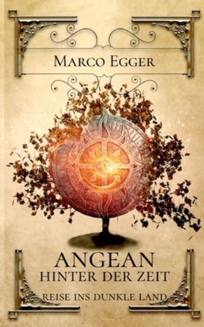 Cover for Marco Egger · Angean - Hinter der Zeit (Paperback Book) (2021)