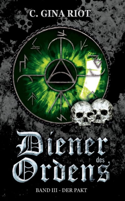 Cover for C Gina Riot · Diener des Ordens (Pocketbok) (2021)