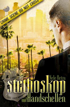 Cover for Nele Betra · Stethoskop und Handschellen (Book) (2022)
