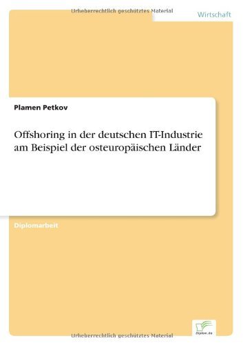 Cover for Plamen Petkov · Offshoring in der deutschen IT-Industrie am Beispiel der osteuropaischen Lander (Paperback Bog) [German edition] (2006)