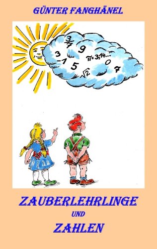 Cover for Gunter Fanghanel · Zauberlehrlinge Und Zahlen (Paperback Book) [German edition] (2009)