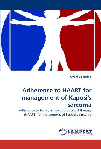 Cover for Uvani Bodasing · Adherence to Haart for Management of Kaposi's Sarcoma: Adherence to Highly Active Antiretroviral Therapy (Haart) for Managment of Kaposi's Sarcoma (Pocketbok) (2011)