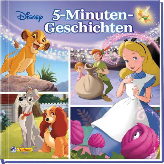 Cover for Nelson Verlag · Disney Klassiker: 5-Minuten-Geschichten (Gebundenes Buch) (2019)