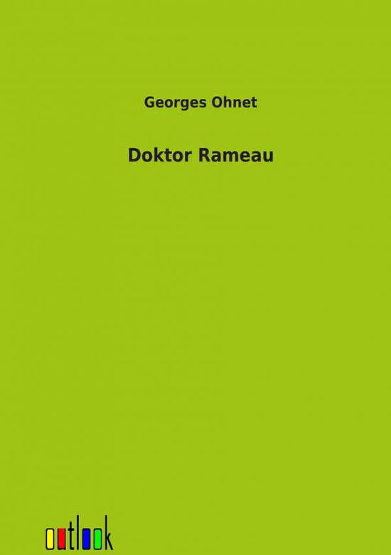 Cover for Georges Ohnet · Doktor Rameau (Paperback Book) [German edition] (2011)