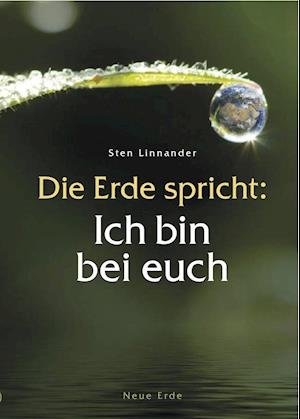 Cover for Sten Linnander · Die Erde spricht: Ich bin bei euch (Pocketbok) (2013)