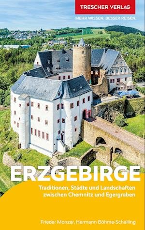 Cover for Frieder Monzer · TRESCHER Reiseführer Erzgebirge (Book) (2023)