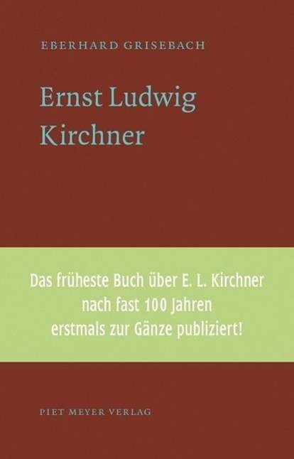 Cover for Grisebach · Ernst Ludwig Kirchner (Bok)