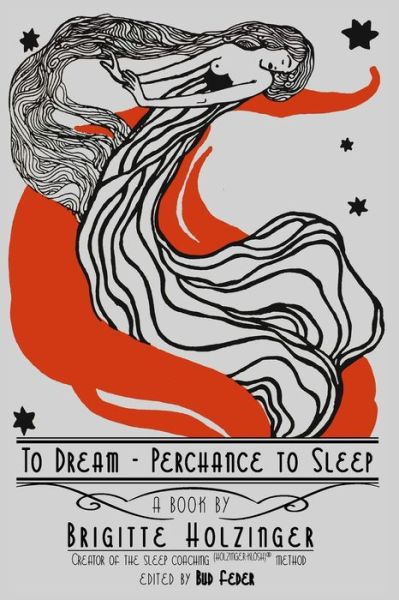 Cover for Brigitte Holzinger · To Dream - Perchance to Sleep (Paperback Book) (2018)