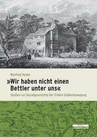 Cover for Henke · Wir haben nicht einen Bettler unt (Book)