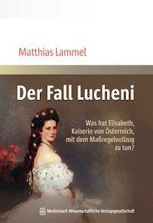 Cover for Lammel · Der Fall Lucheni (Book)