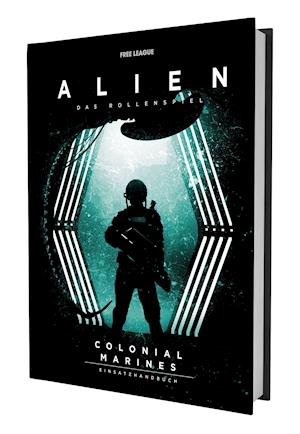 ALIEN: Das Rollenspiel - Colonial Marines Einsatzhandbuch - Andrew E. C. Gaska - Książki - Ulisses Spiel & Medien - 9783963317279 - 1 lutego 2022