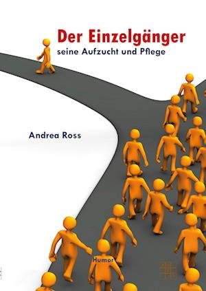 Cover for Ross · Der Einzelgänger- Seine Aufzucht u (Buch)