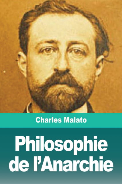 Cover for Charles Malato · Philosophie de l'Anarchie (Paperback Book) (2019)