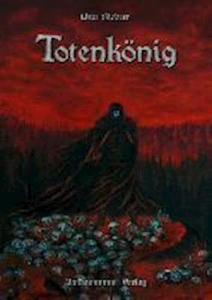 Cover for Uwe Siebert · Totenkönig (Paperback Book) (2013)