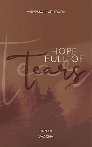 Cover for Vanessa Fuhrmann · HOPE FULL OF Tears (Native-Reihe 3) (Book) (2024)