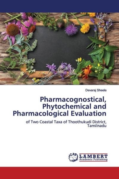 Cover for Sheela · Pharmacognostical, Phytochemical (Buch) (2019)