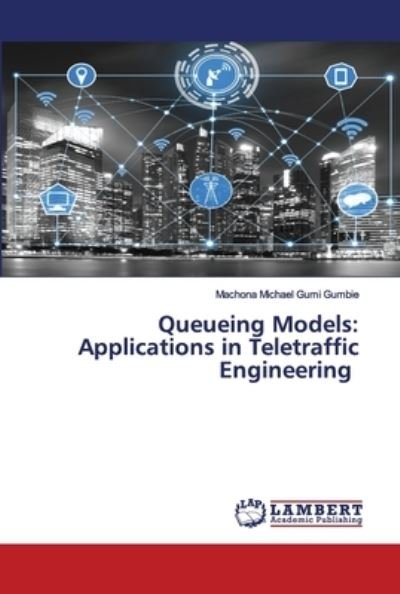 Cover for Gumbie · Queueing Models: Applications in (Book) (2020)