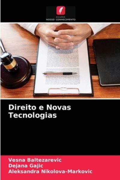 Cover for Vesna Baltezarevic · Direito e Novas Tecnologias (Paperback Book) (2021)