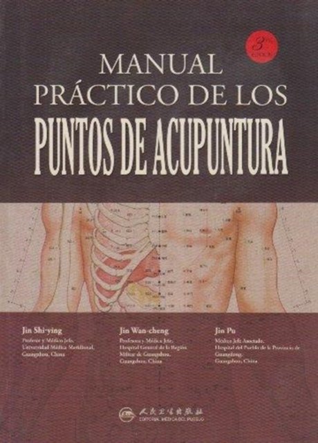 Cover for Jin Shi-ying · Manual Practico de los Puntos de Acupuntura (Hardcover bog) (2009)