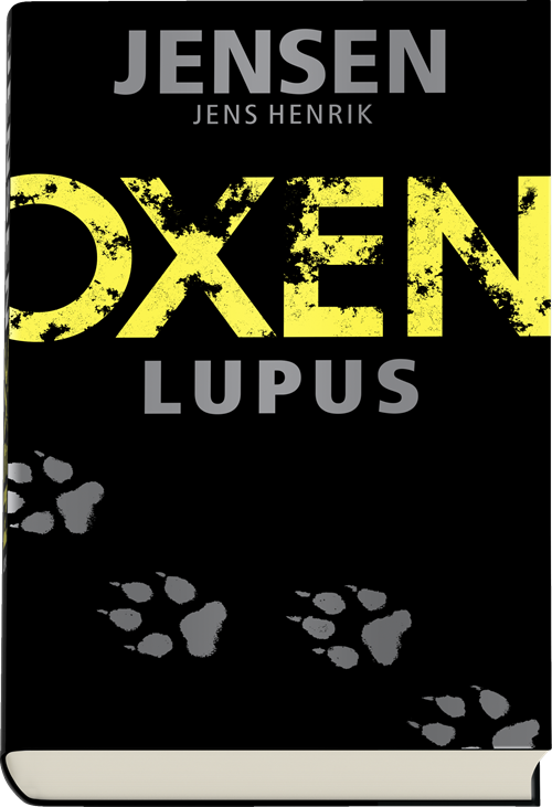 Oxen - Lupus - Jens Henrik Jensen - Bøker - Gyldendal - 9788703086279 - 15. oktober 2018