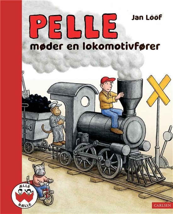 Cover for Jan Lööf · Ælle Bælle: Pelle møder en lokomotivfører (Innbunden bok) [1. utgave] (2023)