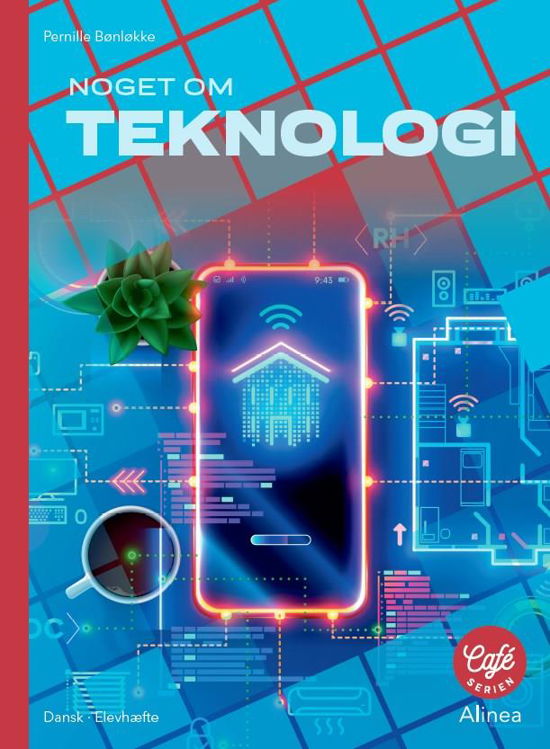 Cover for Pernille Bønløkke · Café-serien - Noget om: Noget om Teknologi, Rødt niveau, 5 stk. (Hæftet bog) [1. udgave] (2020)